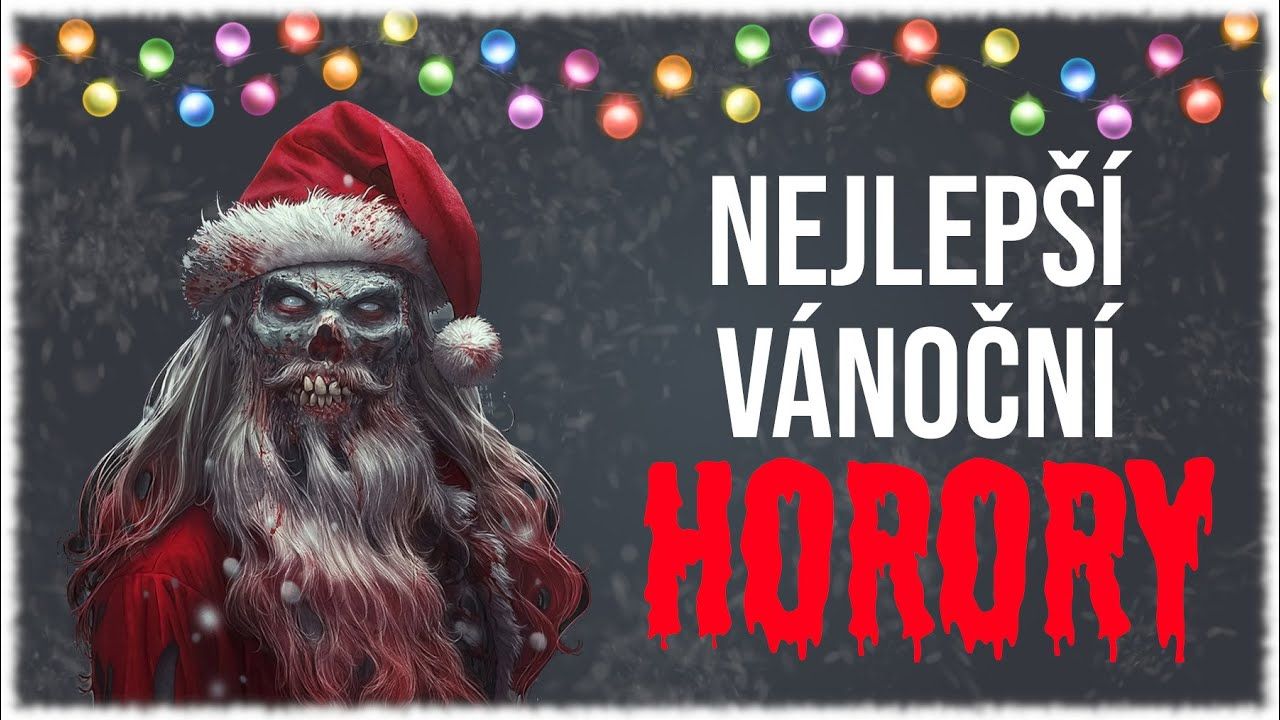 Nejlepší horory na Vánoce | Stream